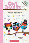 Eva in the Band - Owl Diaries - Rebecca Elliott