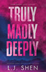 Truly Madly Deeply - Forbidden Love Series - L. J. Shen