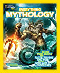 National Geographic Kids Everything Mythology - Blake Hoena