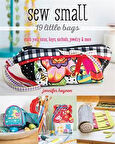 Sew Small 19 Little Bags - Jennifer Heynen