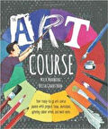 The Art Course - Mick Manning