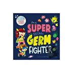 I'm a Super Secret Germ Fighter