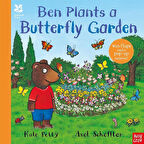 Ben Plants a Butterfly Garden - Axel Scheffler National Trust Planting Books - Axel Scheffler