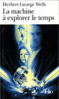 La machine à explorer le temps - Herbert George Wells
