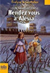 Les messagers du temps 1 Rendezvous a Alecia - Evelyne Brisou-Pellen