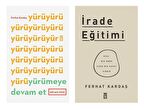 Yürümeye Devam Et Asla Pes Etme + İrade Eğitimi 2 Kitap Set