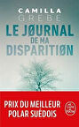 Le Journal de ma disparition - Camilla Grebe