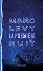 La première nuit - Marc Levy