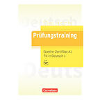 Prüfungstraining Goethe Zertifikat A1 Fit in Deutsch 1 Cornelsen