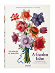 Taschen A Garden Eden. Masterpieces of Botanical Illustration 9783836577397