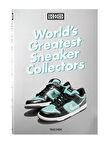 Taschen Sneaker Freaker - Worlds Greatest Sneaker Collectors 9783836596299