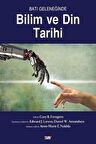 Batı Geleneğinde Bilim Ve Din Tarihi