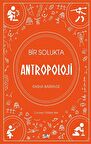 Bir Solukta Antropoloji