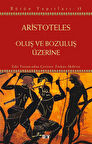 Oluş ve Bozuluş Üzerine / Aristoteles (Aristo)