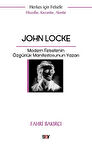 John Locke & Modern Felsefenin Özgürlük Manifestosunun Yazarı / Fahri Bakırcı