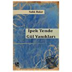 İpek Tende Gül Yanıkları