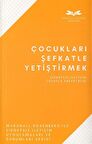 Çocukları Şefkatle Yetiştirmek / Marshall B. Rosenberg