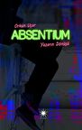 Absentium: Yazarın Dönüşü