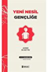 Yeni Nesil Gençliğe - Ahmed Es-seyyid 9786050650006