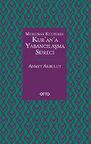 Müslüman Kültürde Kur’an’a Yabancılaşma Süreci