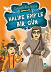 Halide Edip’le Bir Gün