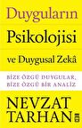 Duyguların Psikolojisi ve Duygusal Zeka