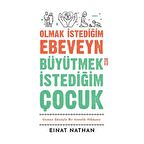 Olmak İstediğim Ebeveyn Büyütmek İstediğim Çocuk