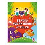 Sevgili Kur’an’ımdan Öyküler