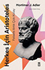 Felsefe Artık Çok Kolay: Herkes İçin Aristo / Mortimer J. Adler