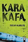 Kara Kafa / Oscar Hijuelos