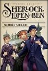 Sherlock Lüpen ve Ben 6: Nehrin Sırları