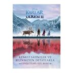 Disney Karlar Ülkesi 2 - Renkli Sahneler ve Bilinmeyen Detaylarla (Genişletilmiş Özel Baskı)