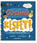Gücünü Keşfet!