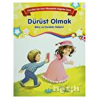 Dürüst Olmak - Bilinç ve Karakter Gelişimi (Büyük Boy)
