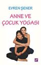 Anne Ve Çocuk Yogası