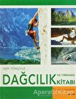 Her Yönüyle Dağcılık ve Tırmanış Kitabı