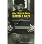 21. Yüzyıl İçin Einstein
