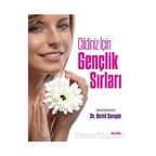 Cildiniz İçin Gençlik Sırları