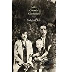 Mavi Gözlerin Gördükleri