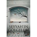 Seyyah’ın Gölgeleri