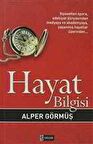 Hayat Bilgisi - Alper Görmüş - Etkileşim Yayınları