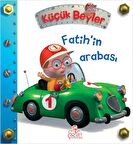 Küçük Beyler - Fatih’in Arabası