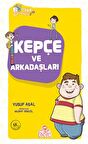 Kepçe ve Arkadaşları