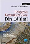 Gelişimsel Basamaklara Göre Din Eğitimi