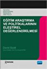 Eğitim Araştırma ve Politikalarının Eleştirel Değerlendirilmesi