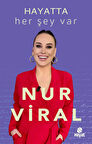 Hayatta Her Şey Var - Nur VİRAL