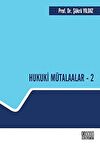 Hukuki Mütalaalar - 2