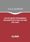 Kira Sözleşmesine Etkisi Bakımından Kiralananın Devri ve Sınırlı Ayni Hakka Konu Olması
