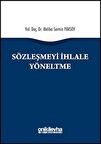 Sözleşmeyi İhlale Yöneltme
