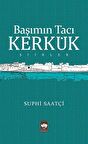 Başımın Tacı Kerkük